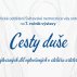 Pozvánka na 7. ročník výstavy CESTY DUŠE ve Svitavské nemocnici